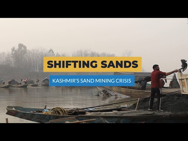 Shifting Sands: Kashmir’s Sand Mining Crisis | Article 14